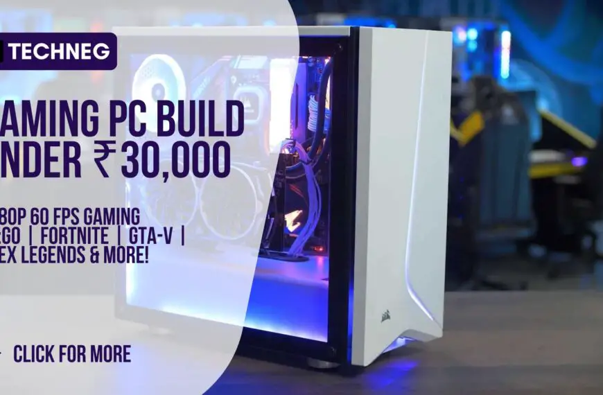 Best Gaming PC Build Under 30000 Rupees In India