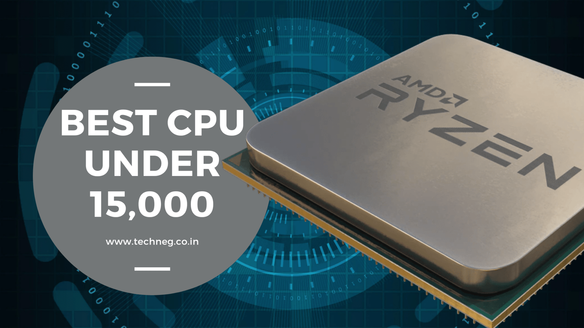 Best Processor/ CPU Under 15000 For Gaming (2025) TechNeg TechNeg