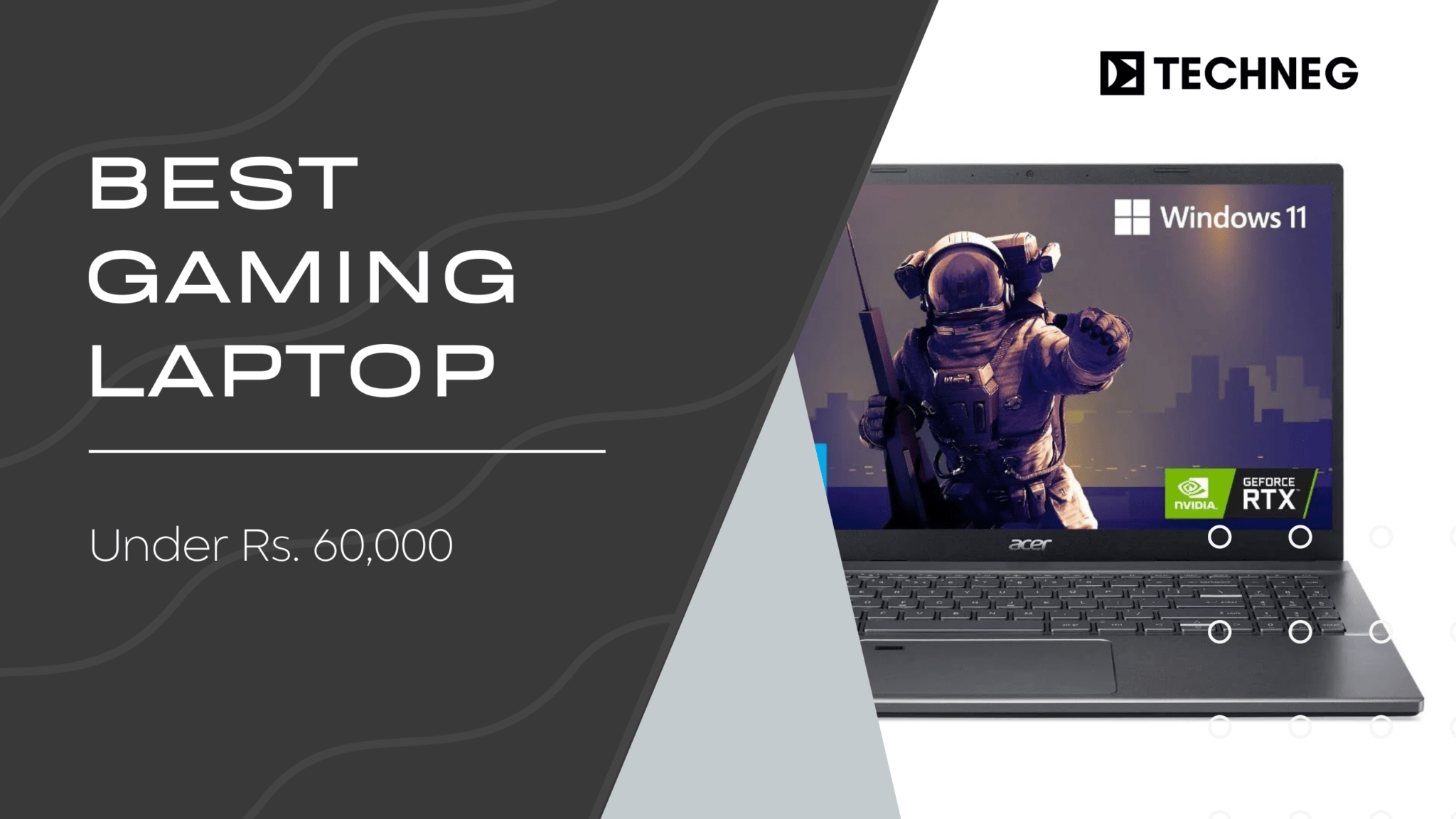 Best Gaming Laptop under 60000 Rs. In India Jan 2024 TechNeg