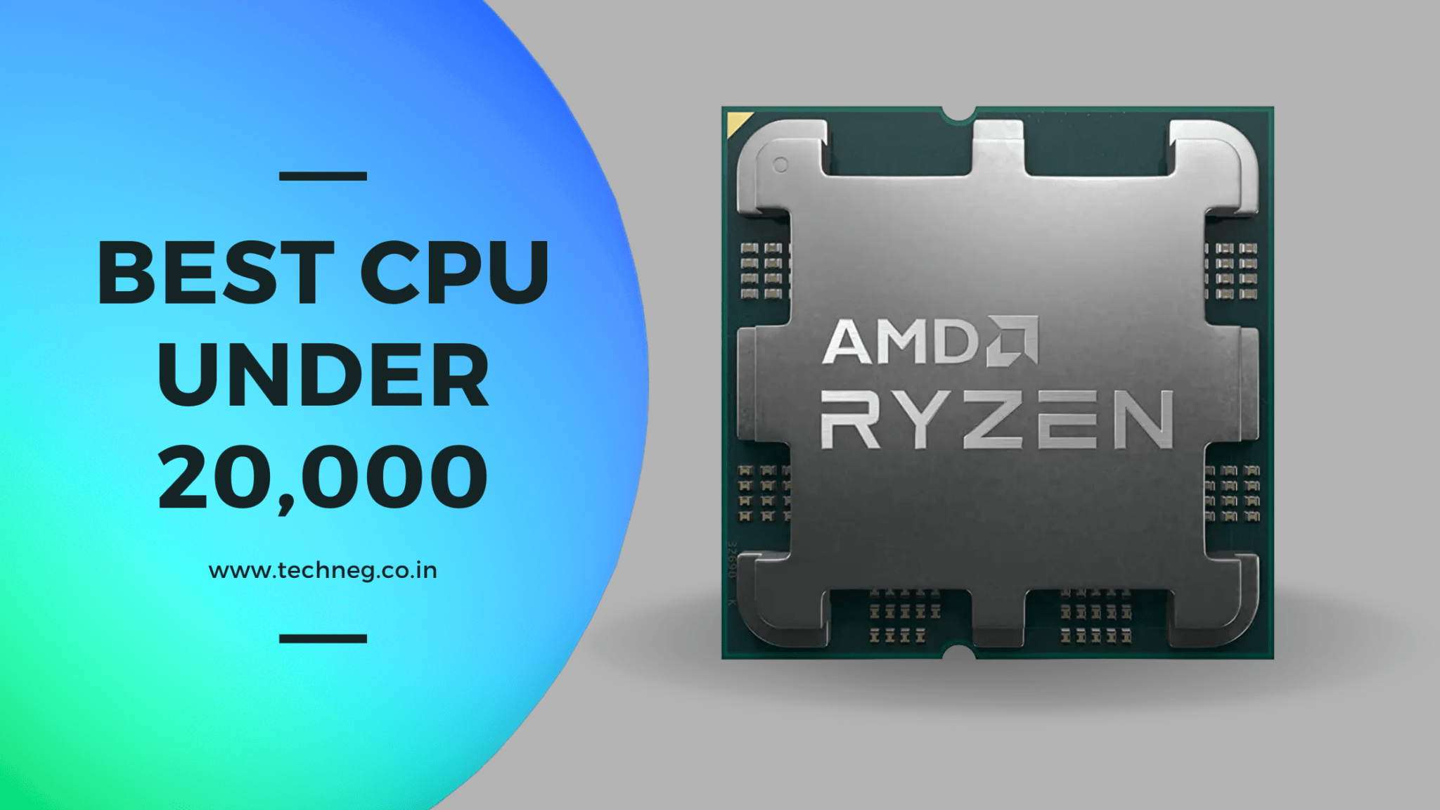 Best CPU Processor Under 20,000 for Gaming Feb 2024 TechNeg