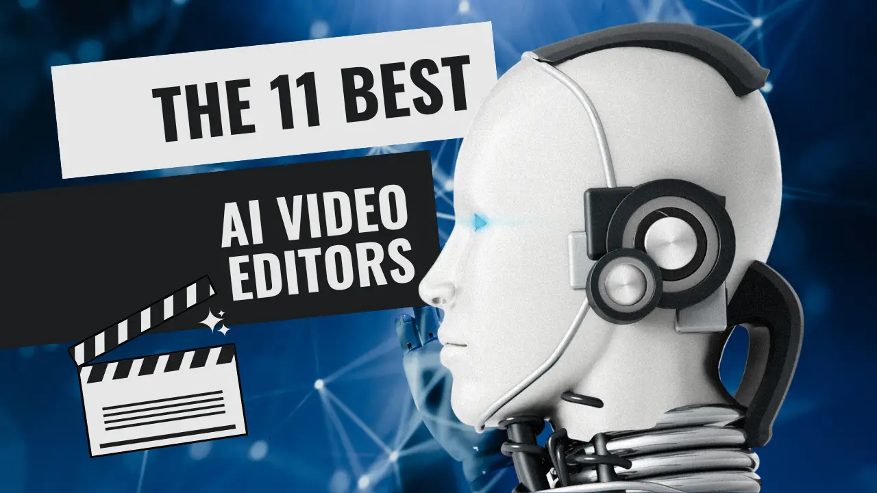 11 best AI Video Editors in 2023