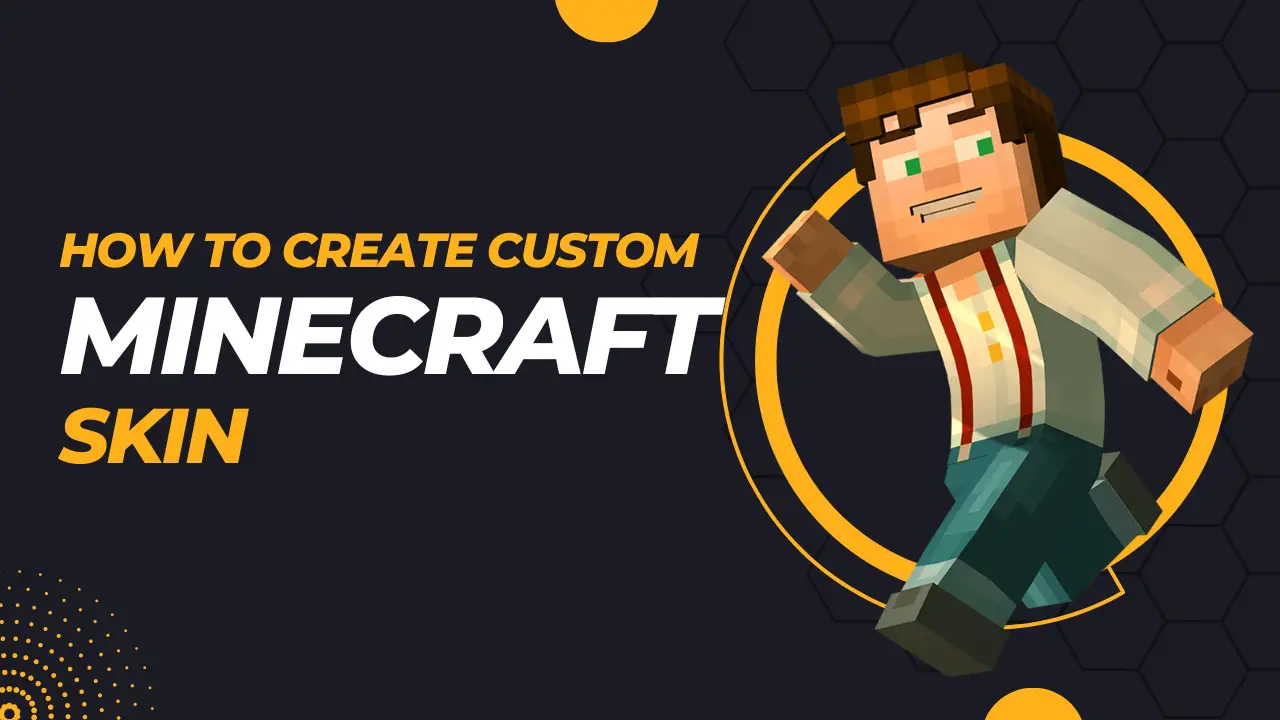 How to Create Custom Minecraft Skins