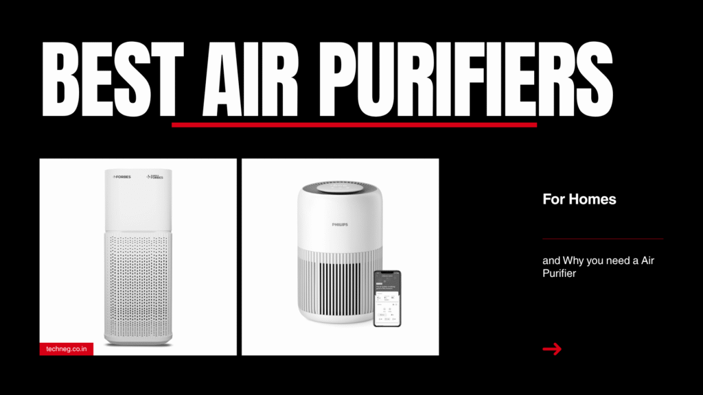 Best Air Purifiers for Home in India (2025 Edition)